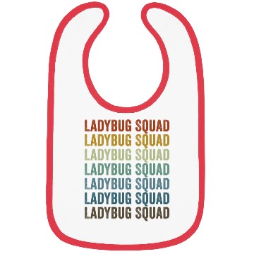 Discover Ladybug Squad Entomologist Bugs Lover Bugs Collect Bibs