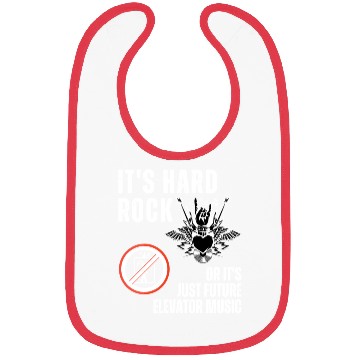 Discover Hard Rock or Future Elevator Music Bibs