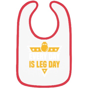 Discover Every Day Is Leg Day Funny For Gym Lover Bibs