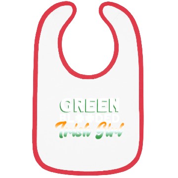 Discover Green Blooded Irish Girl - St Patricks Day Irish Bibs