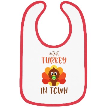 Discover Cutest Turkey in Town Bibs