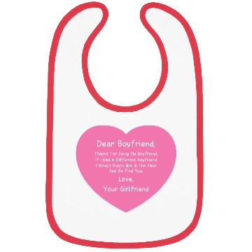 Discover Dear Boyfriend Thanks for Being My BF Bibs