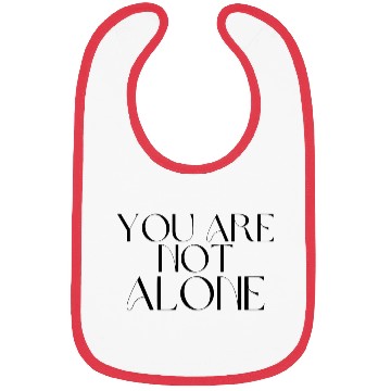 Discover You Are Not Alone Bibs