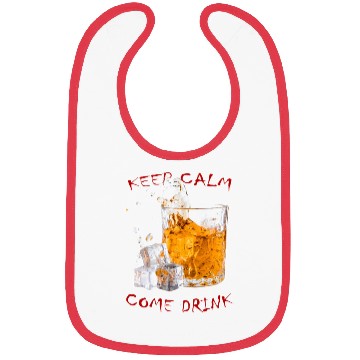 Discover Keep Calm Come Drink Bibs