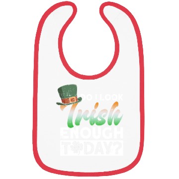Discover Do I Look Irish Enough Today? - St Patricks Day Bibs