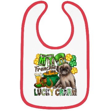 Discover My Frenchie Is My Lucky Charm Bibs