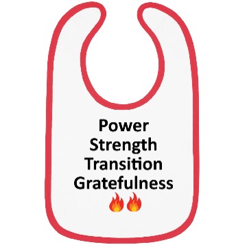 Discover POWER STRENGTH TRANSITION GRATEFULNESS - BLACK Bibs