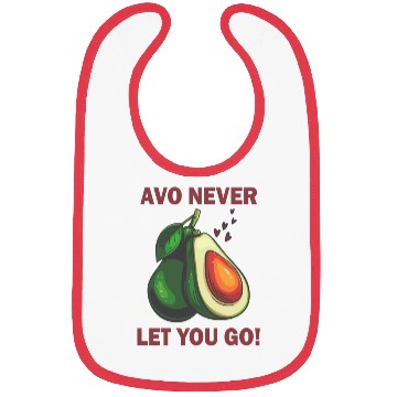 Discover avocado never let you go Bibs