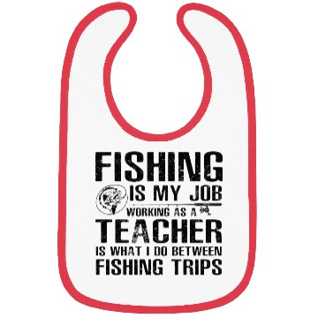Discover Teacher Funny Fishing Bibs