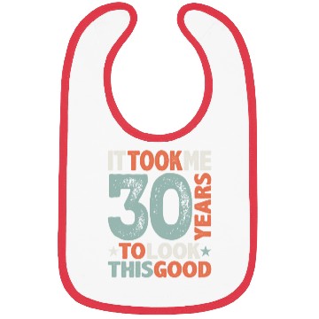 Discover 30th Birthday Funny 30 Years Old Bibs