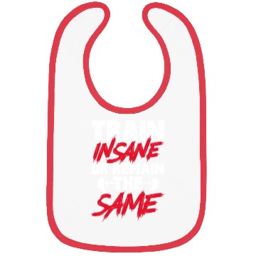 Discover Train Insane or Remain The Same, Bodybuilding Bibs