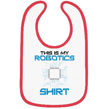 Discover Robot Robotics Engineer This Is My Bibs