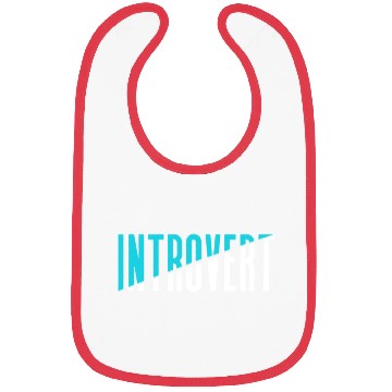 Discover Introvert Introverts Shy Shyness Introverted Bibs