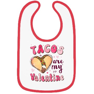 Discover Groovy Tacos Are My Valentine Bibs
