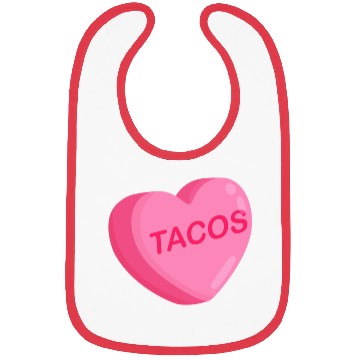 Discover Tacos Are My Valentine Taco Heart I Love Taco Bibs