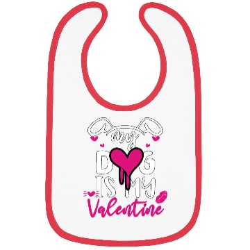 Discover My dog is my valentine Bibs