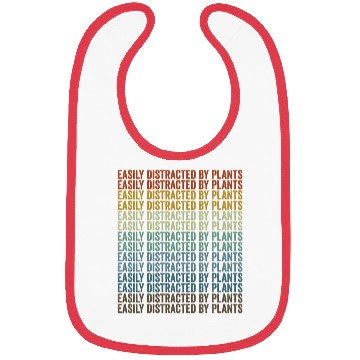 Discover Easily Distracted By Plants Plant Lover Bibs