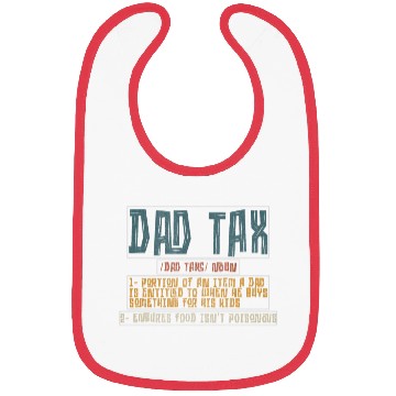 Discover Vintage Dad Tax Definition Men Funny Father's Day Bibs