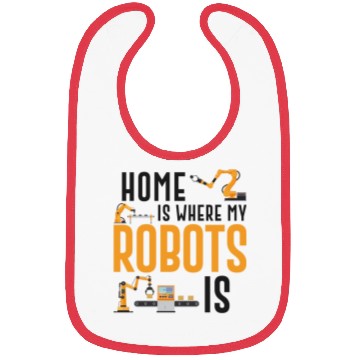 Discover Robot Robotics Engineer Home Is Bibs