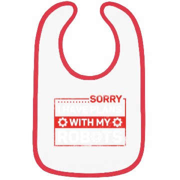 Discover Robot Robotics Engineer Sorry I Bibs