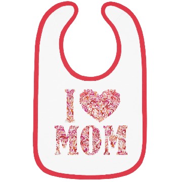 Discover I Love Mom Funny Bibs