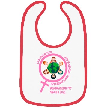 Discover International Women's Day: Empower Her Embrace Equ Bibs