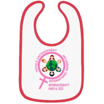 Discover International Women's Day: Empowerment Embrace Equ Bibs