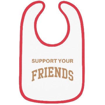 Discover Support Your Friends Bibs