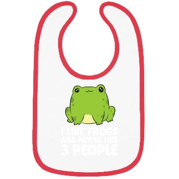 Discover Frog Lover I Like Frogs And Maybe Like 3 People Bibs