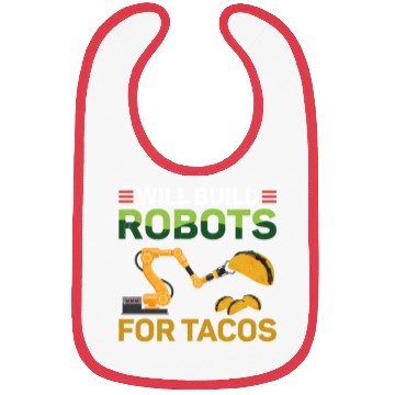 Discover Robot Robotics Engineer Taco Will Bibs