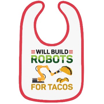 Discover Robot Robotics Engineer Taco Will Bibs