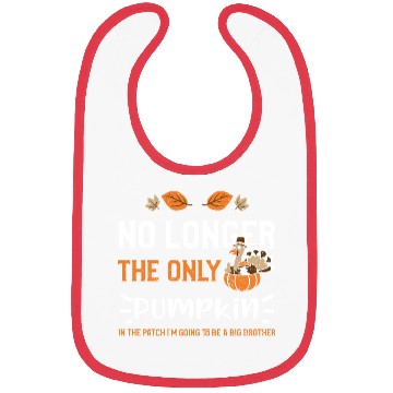 Discover No Longer The Only Pumpkin In Th... Bibs