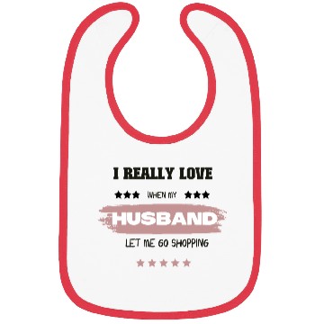 Discover i really love when my husband Bibs