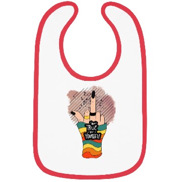 Discover Be True To Yourself Middle Finger Bibs