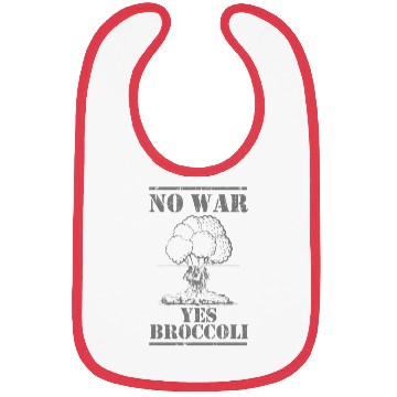Discover No war yes broccoli Bibs