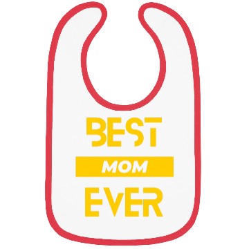 Discover The Best mom ever classic Bibs