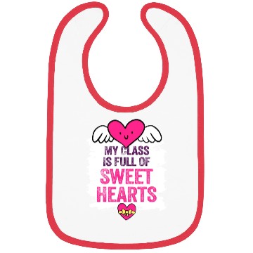 Discover My Class Is Full Of Sweethearts Bibs