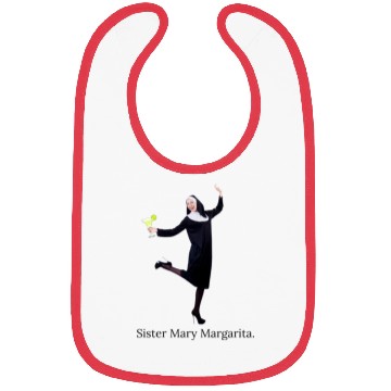 Discover sister mary margarita Bibs