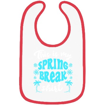 Discover This is my spring break Bibs party spring break