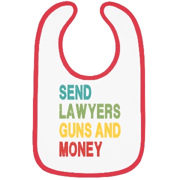 Discover Send Lawyers Guns and Money Bibs