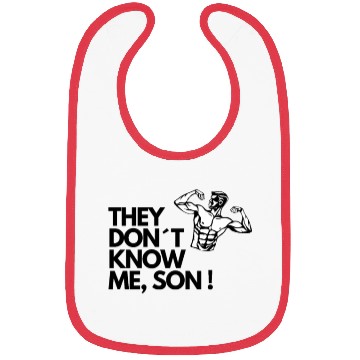 Discover They don t know me son Bibs