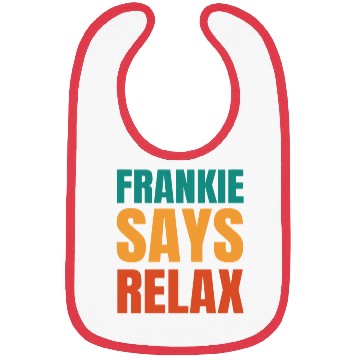 Discover Frankie Says Relax Bibs