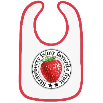 Discover Strawberry is my favorite fruit Bibs