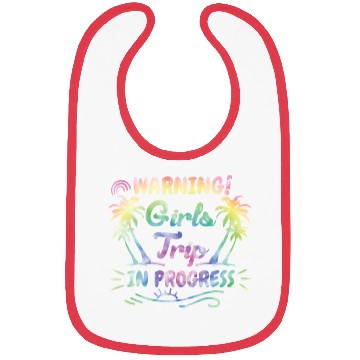 Discover Attention girls trip in progress Spring Break Bibs