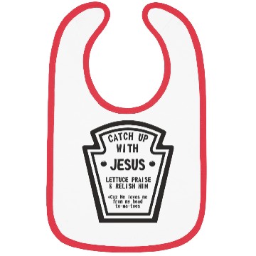 Discover Catch up With Jesus, Funny Christian Bibs