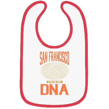 Discover San Francisco it s in my DNA Bibs