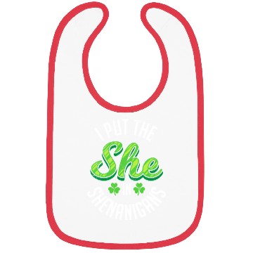 Discover I put the she in Shenanigans St Patrick's Day Bibs