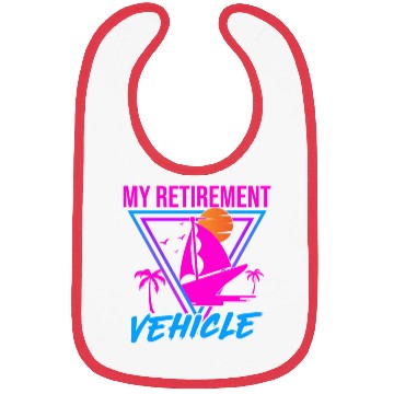 Discover Retirement Vehicle Sailor Sailboat Bibs