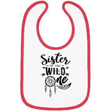 Discover Sister of the wild one Bibs
