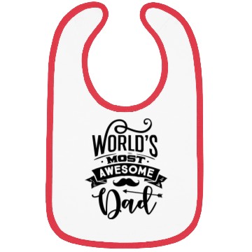 Discover World s most awesome dad Bibs